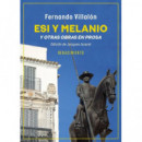 ESI Y MELANIO Y OTRAS OBRAS EN PROSA