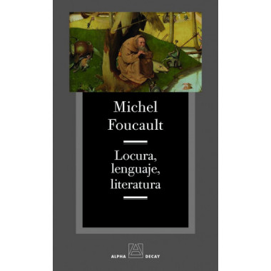 Locura, lenguaje, literatura