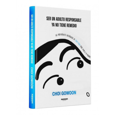 SER UN ADULTO RESPONSABLE YA NO TIENE REMEDIO