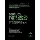 Porqu�s sobre ciencia y naturaleza. Edici�n limitada 10� aniversario n.� 6