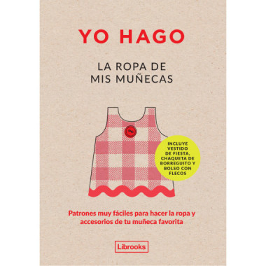 Yo hago la ropa de mis mu�ecas