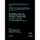 Shoku Iku & Food trucks. Edici�n limitada 10� aniversario n.� 4