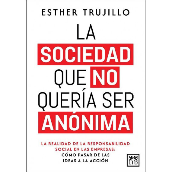 SOCIEDAD QUE NO QUERIA SER ANONIMA,LA
