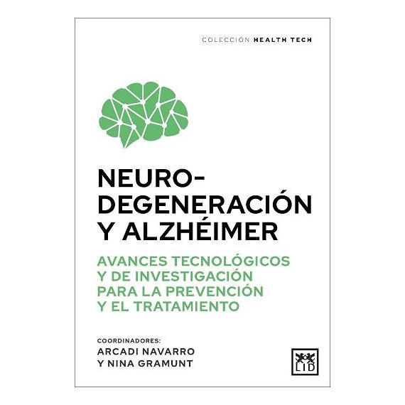 NEURODEGENERACION Y ALZHEIMER