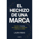 EL HECHIZO DE UNA MARCA