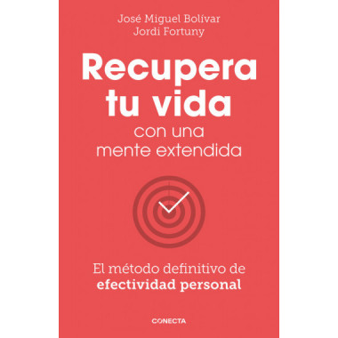 RECUPERA TU VIDA CON UNA MENTE EXTENDIDA