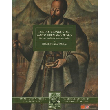 DOS MUNDOS DEL SANTO HERMANO PEDRO   THE TWO WORLDS OF HERMANO PEDRO, LOS