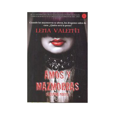 AMOS Y MAZMORRAS SEGUNDA PARTE