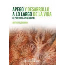 Apego y desarrollo a lo largo de la vida