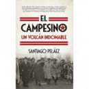 CAMPESINO,UN VOLCAN INDOMABLE,EL