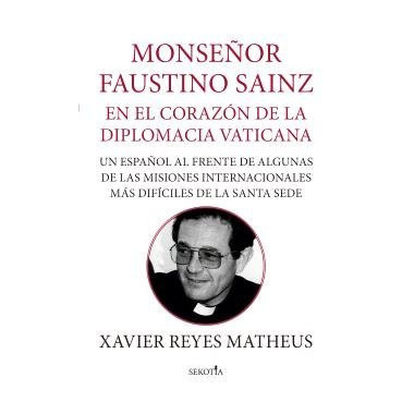 MONS FAUSTINO SANZ EN EL CORAZON DE LA DEMOCRACIA VATICANA