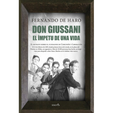 DON GIUSSANI EL IMPETU DE UNA VIDA