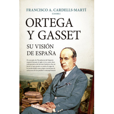 ORTEGA Y GASSET SU VISION DE ESPA�A
