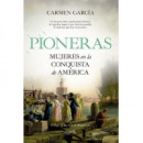 PIONERAS MUJERES EN LA CONQUISTA DE AMERICA