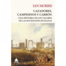 CAZADORES CAMPESINOS Y CARBON