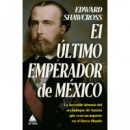 EL ULTIMO EMPERADOR DE MEXICO