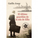 El �ltimo guardi�n de la isla de Ellis
