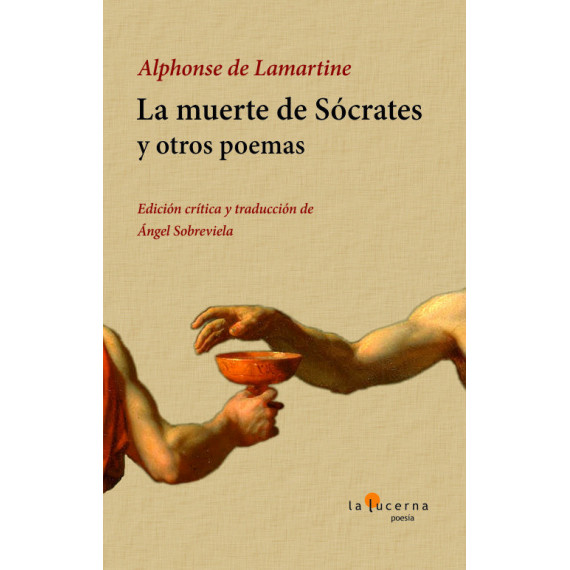 LA MUERTE DE SOCRATES Y OTROS POEMAS