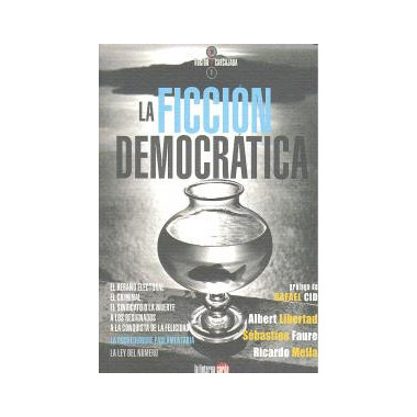 La ficci�n democr�tica