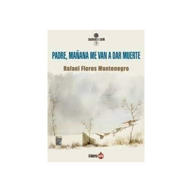 PADRE MA�ANA ME VAN A DAR MUERTE