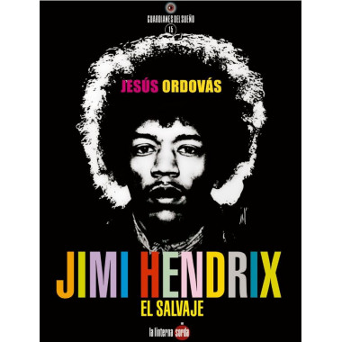 JIMI HENDRIX, EL SALVAJE