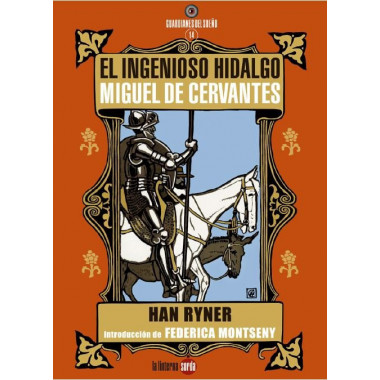 EL INGENIOSO HIDALGO MIGUEL DE CERVANTES