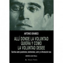 All� donde la voluntad quiera y como la voluntad desee