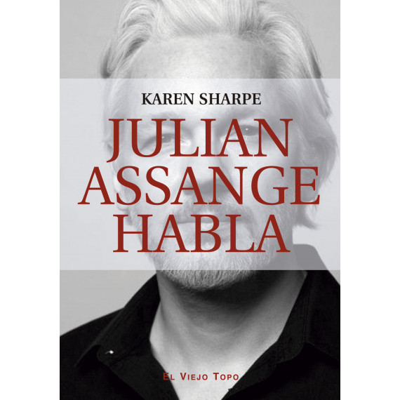 JULIAN ASSANGE HABLA