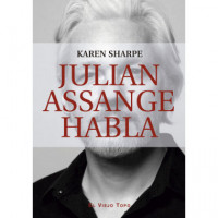JULIAN ASSANGE HABLA