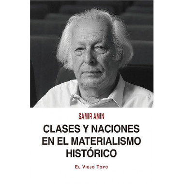 Clases y naciones en el materialismo hist�rico