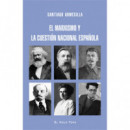 El marxismo y la cuesti�n nacional espa�ola