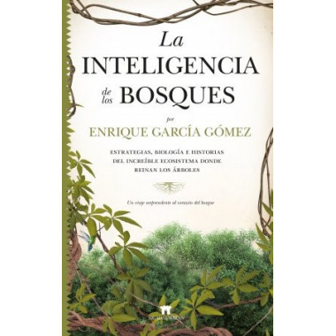 INTELIGENCIA DE LOS BOSQUES, LA