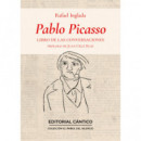 Pablo Picasso. Libro de las conversaciones