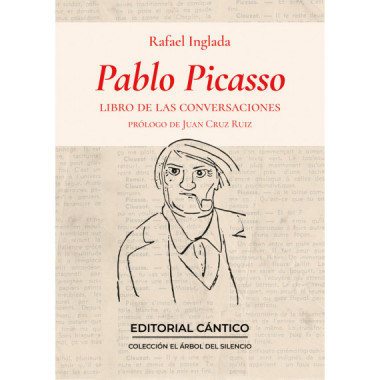 Pablo Picasso. Libro de las conversaciones