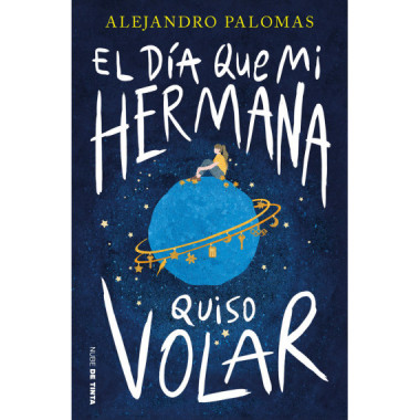 EL DIA QUE MI HERMANA QUISO VOLAR