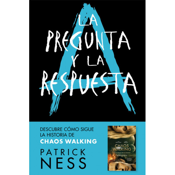 La pregunta y la respuesta (Chaos Walking 2)