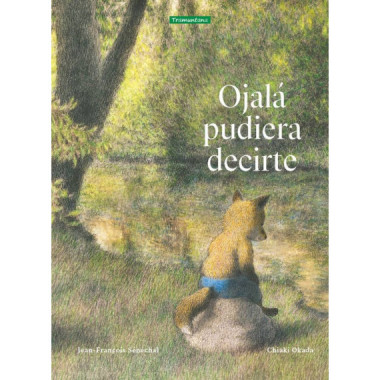 OJALA PUDIERA DECIRTE