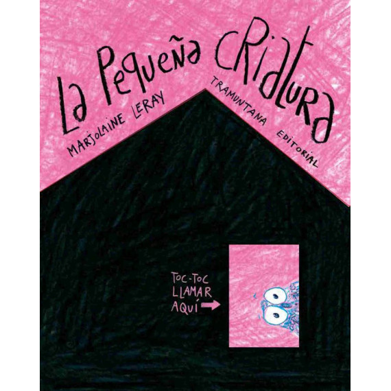 LA PEQUE�A CRIATURA