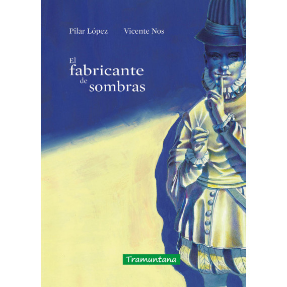 EL FABRICANTE DE SOMBRAS