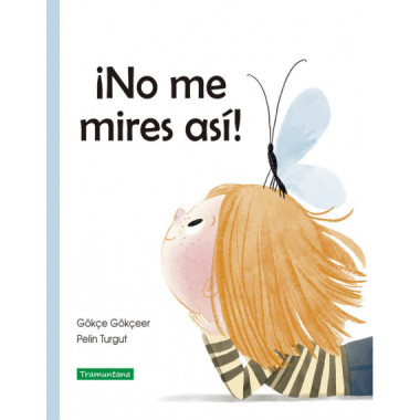 �NO ME MIRES ASI!