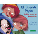 El duende Pep�n. Pablo tiene un hermanito