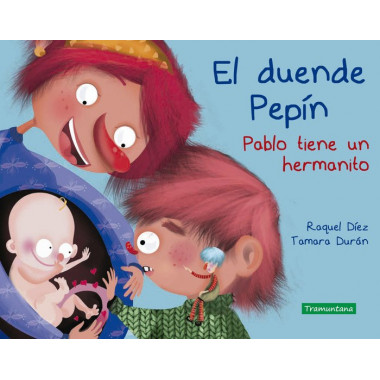 El duende Pep�n. Pablo tiene un hermanito
