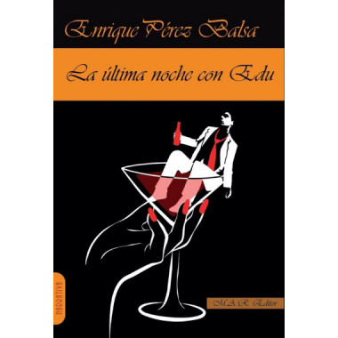 LA ULTIMA NOCHE CON EDU