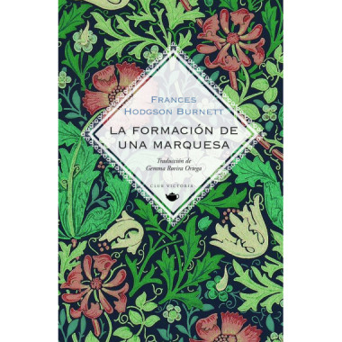 LA FORMACION DE UNA MARQUESA