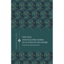 VEINTICUATRO HORAS EN LA VIDA DE UNA MUJER