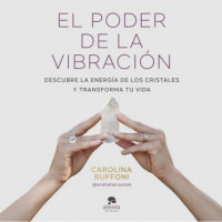 EL PODER DE LA VIBRACION