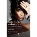 YO TAMBIEN ESTUVE AHI