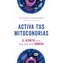 ACTIVA TUS MITOCONDRIAS