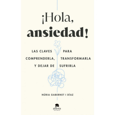 �HOLA, ANSIEDAD!