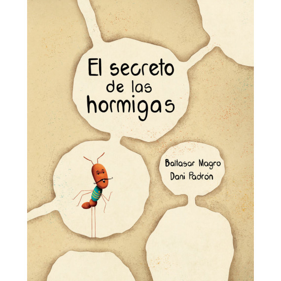 El secreto de las hormigas